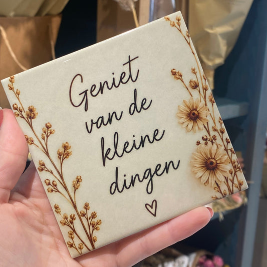 Handgemaakte tegel – Geniet van de kleine dingen