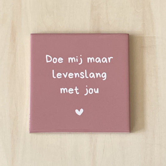 Handgemaakte tegel – levenslang