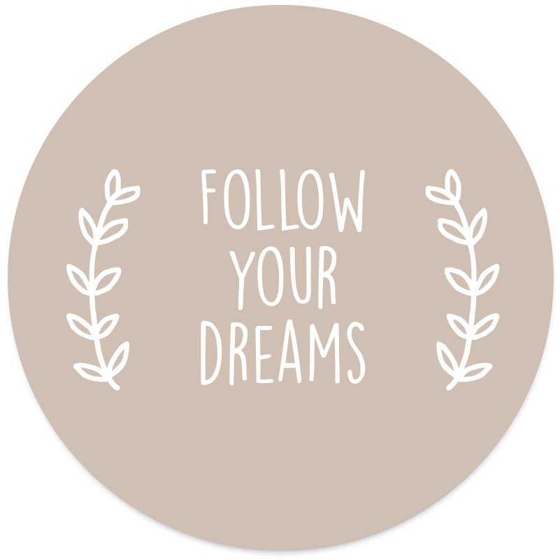 Muurcirkel follow your dreams beige