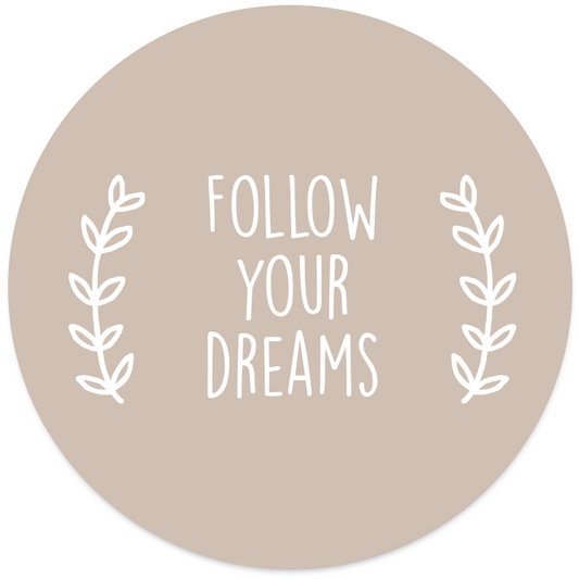 Muurcirkel follow your dreams beige