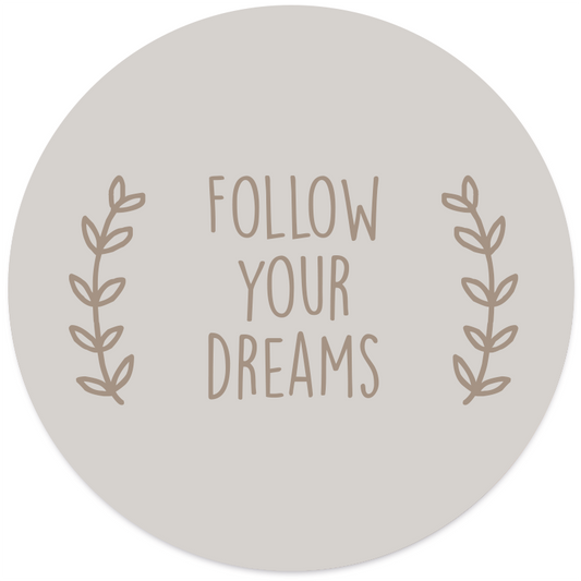 Muurcirkel follow your dreams